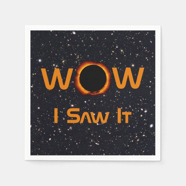 Total Solar Eclipse 2024 WOW I Saw It Napkins (Front)