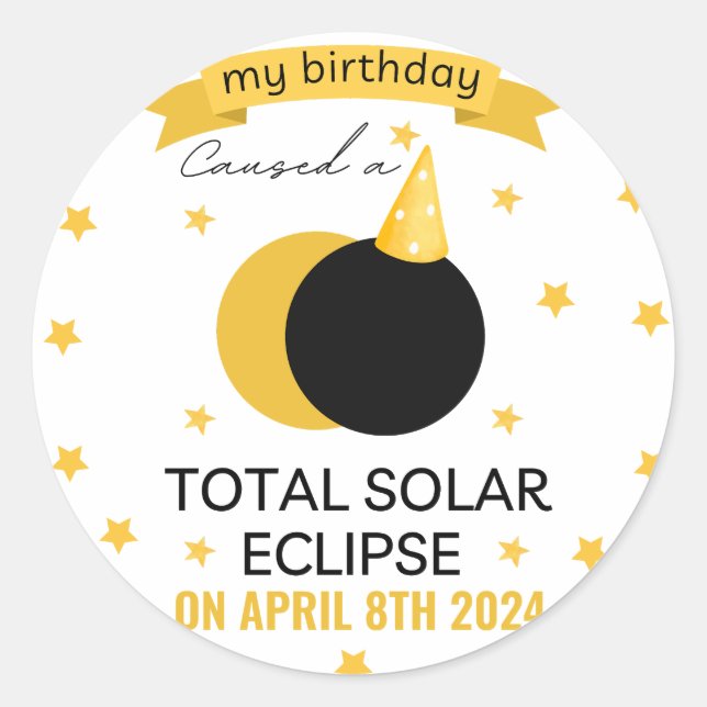 total solar eclipse 2025 funny birthday custom classic round sticker (Front)