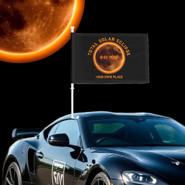 Total Solar Eclipse 2026 Car Flag (Total Solar Eclipse 2026 Car Flag black souvenir)