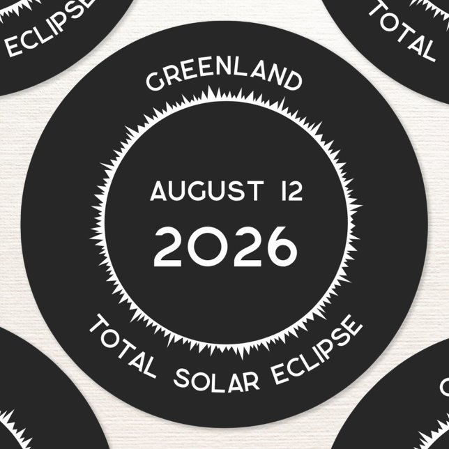 Total Solar Eclipse 2026 Greenland Classic Round Sticker (Total Solar Eclipse August 12 2026 Greenland custom text sticker)