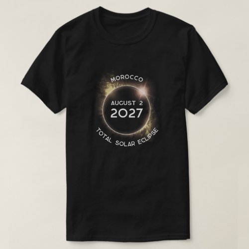 Total Solar Eclipse 2027 Morocco T_Shirt