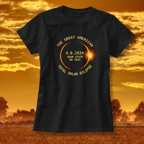 Total Solar Eclipse 482024 USA Add Your State T_Shirt