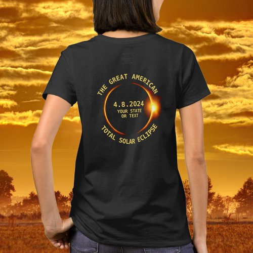 Total Solar Eclipse 482024 USA Add Your State T_Shirt