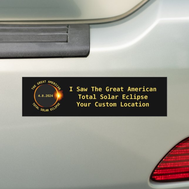 Total Solar Eclipse 4.8.2024 USA Custom Location Bumper Sticker (On Car)