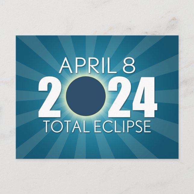 Total Solar Eclipse - April 8, 2024 - Blue Design Postcard (Front)