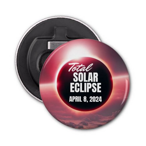 Total Solar Eclipse April 8 2024 Commemorative  Bottle Opener