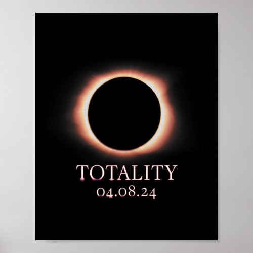 Total Solar Eclipse April 8 2024 Totality 2  Poster