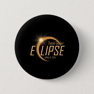 Total Solar Eclipse April 8 2024 Totality Astronom Button