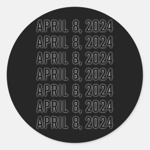 Total Solar Eclipse April 8 2024 Totality  Classic Round Sticker