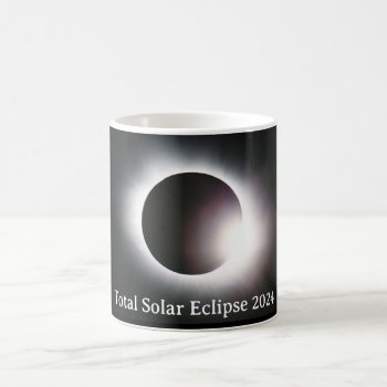 Total Solar Eclipse April 8th  2024 Moon Sun Coffee Mug by Omtastic at Zazzle