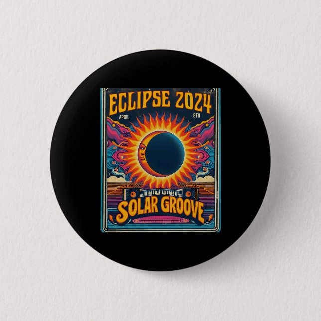 Total Solar Eclipse April 8th 2024 North  Button (Front)