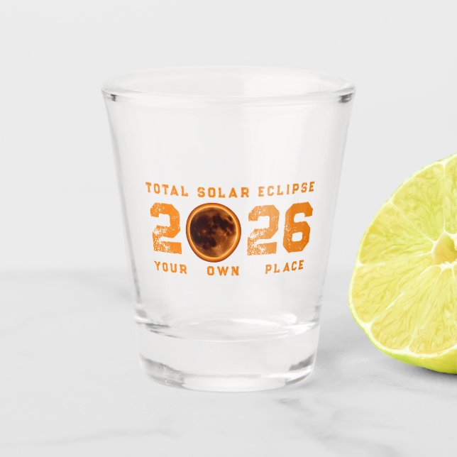 Total Solar Eclipse August 12 2026 Shot Glass (Front)