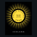Total solar eclipse August 2026 text personalized Poster<br><div class="desc">Yellow sun with black circle Total Solar Eclipse August 2026 personalized with your text - name,  date,  and place keepsake souvenir poster.</div>