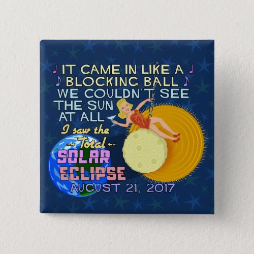 Total Solar Eclipse August 21 2017 American Funny Button