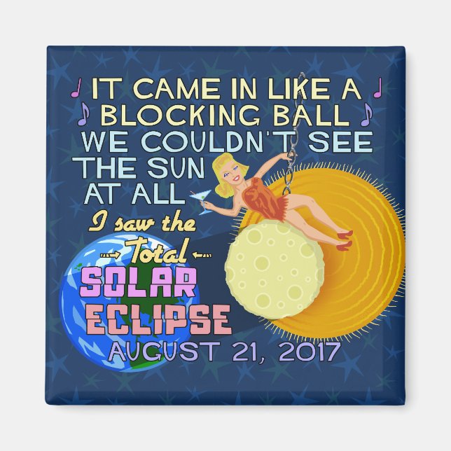 Total Solar Eclipse August 21 2017 American Funny Magnet (Front)