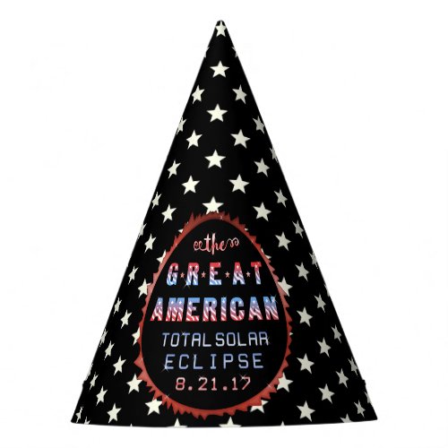 Total Solar Eclipse August 21 2017 American Funny Party Hat