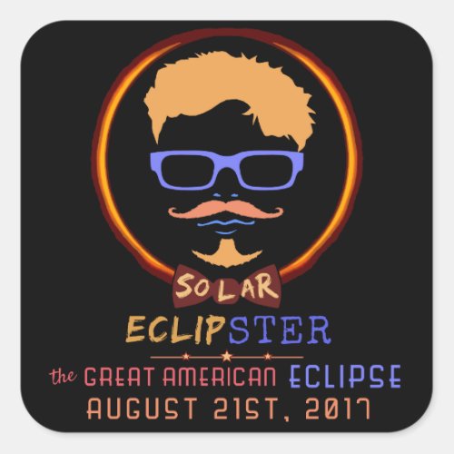 Total Solar Eclipse August 21 2017 Funny Hipster Square Sticker