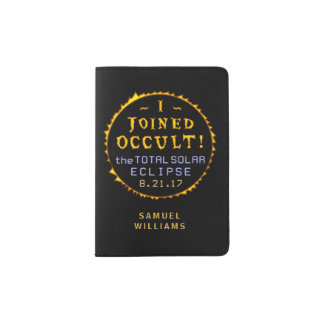 Total Solar Eclipse August 21 2017 Funny Occult Passport Holder