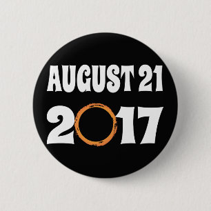 Total Solar Eclipse August 21 2017 Pinback Button