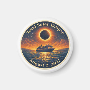 Total Solar Eclipse August 2 2027 cruise ship Magnet