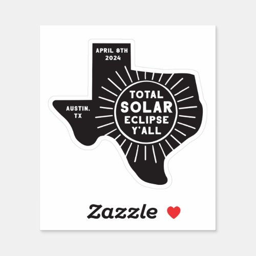 Total Solar Eclipse Austin Texas Die Cut Sticker