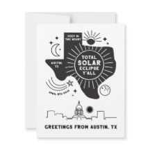 Total Solar Eclipse Austin Texas Greeting Card