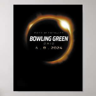 Total Solar Eclipse Bowling Green Ohio April 8 Poster