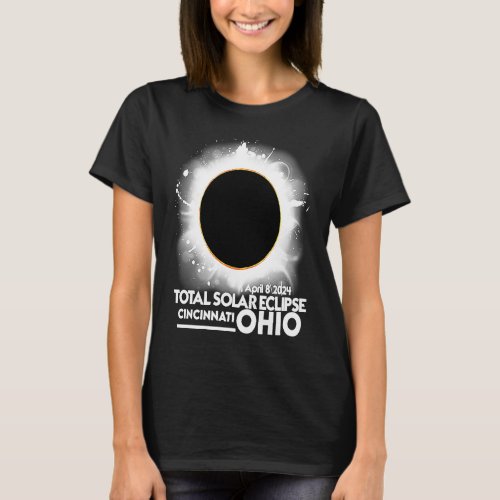 Total Solar Eclipse Cincinnati Ohio April 8 2024 T T_Shirt