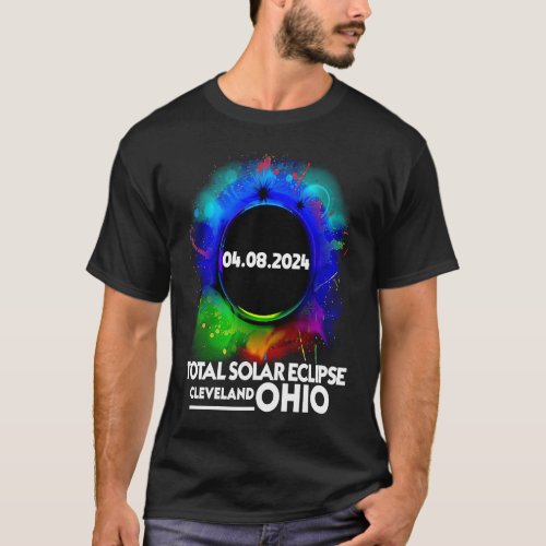 Total Solar Eclipse Cleveland OHIO April 8 2024 To T_Shirt