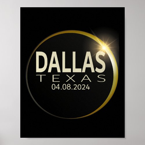 Total Solar Eclipse Dallas Texas April 8 2024 Ecli Poster