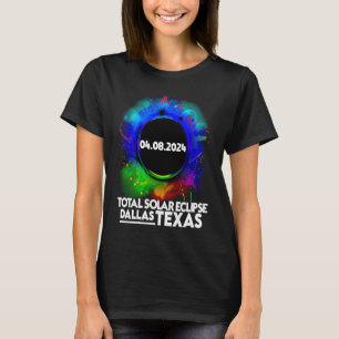 Total Solar Eclipse Dallas TEXAS April 8 2024 Tota T-Shirt