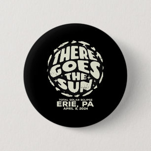 Total Solar Eclipse Erie Pa April 8 2024 There Goe Button