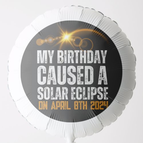 total solar eclipse funny birthday 4_8_2024 custom balloon