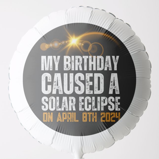 total solar eclipse funny birthday 4-8-2024 custom balloon (Front)