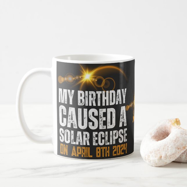 total solar eclipse funny birthday 4-8-2024 custom coffee mug (With Donut)