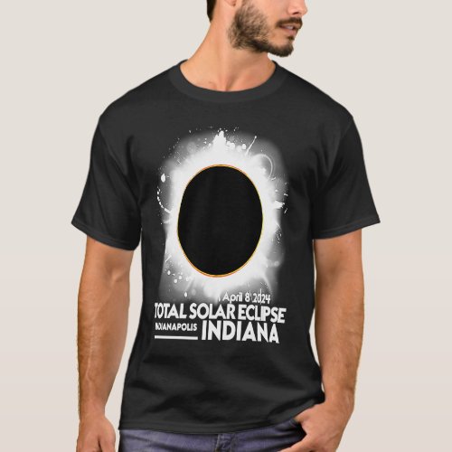 Total Solar Eclipse Indianapolis INDIANA 2024 Apri T_Shirt
