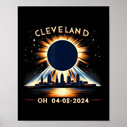 Total Solar Eclipse Oh April 08 2024 Cleveland Sol Poster