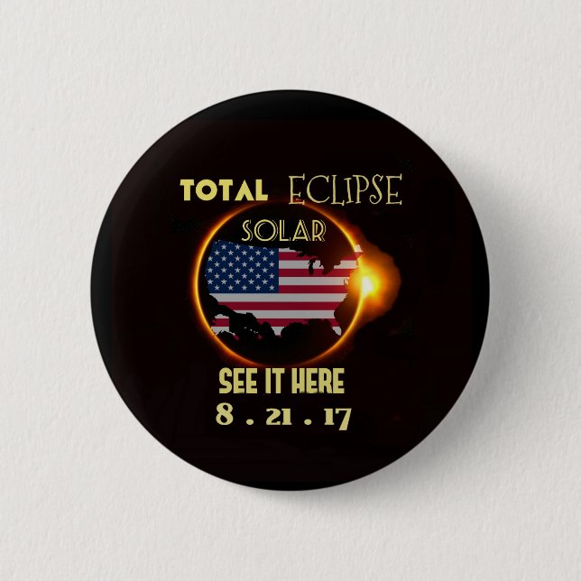 Total Solar Eclipse Party Buttons  Aug 21st. USA (Front)