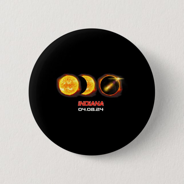 Total Solar Eclipse Phase Indiana IN Button (Front)
