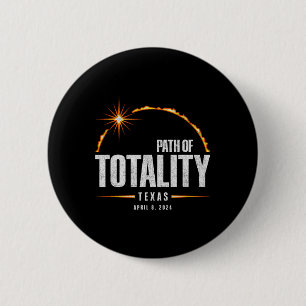 Total Solar Eclipse Texas - Total Eclipse 2024  Button