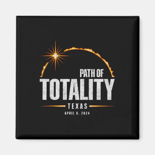 Total Solar Eclipse Texas - Total Eclipse 2024  Magnet
