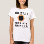 Total Solar Eclipse “totality Awesome” Tee Shirt at Zazzle