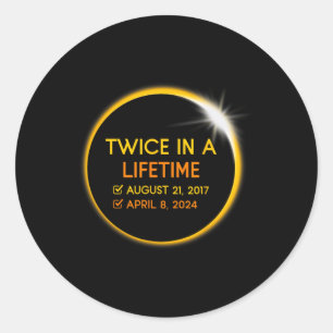 Total Solar Eclipse Twice In A Lifetime Matching G Classic Round Sticker