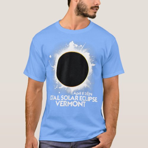 Total Solar Eclipse Vermont 2024 American Totality T_Shirt