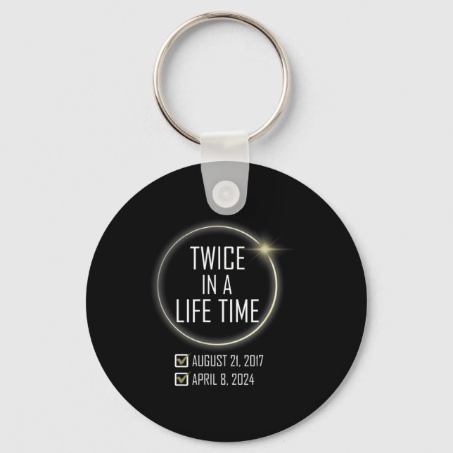 Totality 04 08 24 Total Solar Eclipse 2024 7  Keychain (Front)