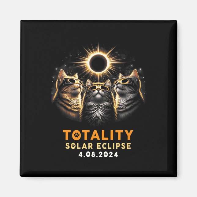 Totality Cats Wearing Solar Eclipse Gles 4.08.2024 Magnet (Front)