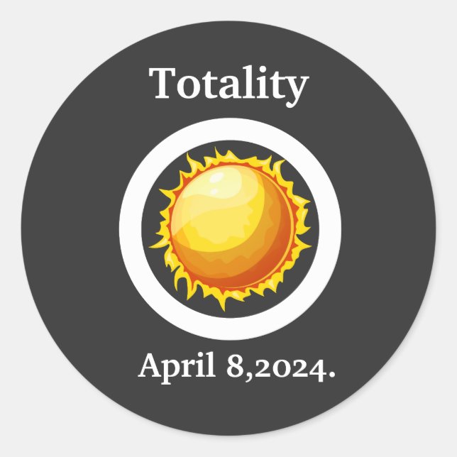 Totality Great American Solar Eclipse 2024 Retro   Classic Round Sticker (Front)