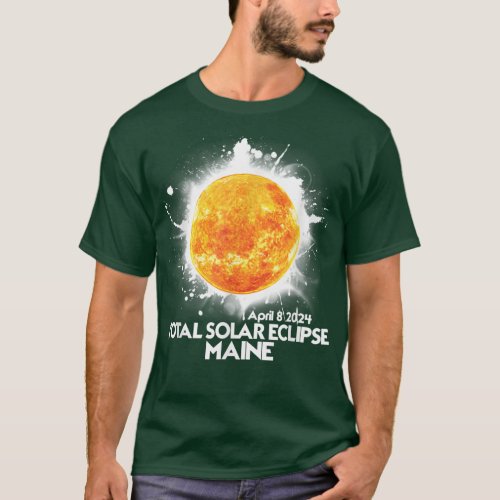 Totality MAINE 2024 Total Solar Eclipse T_Shirt