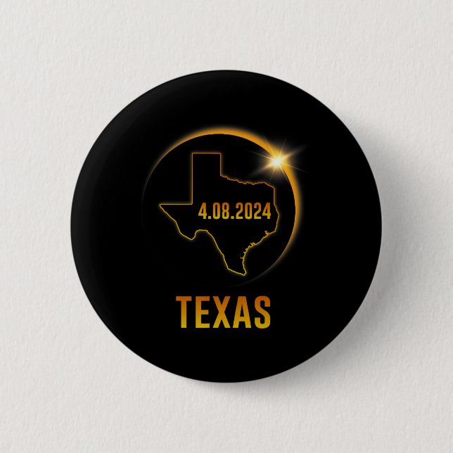 Totality Solar Eclipse April 8 2024 Texas  Button (Front)