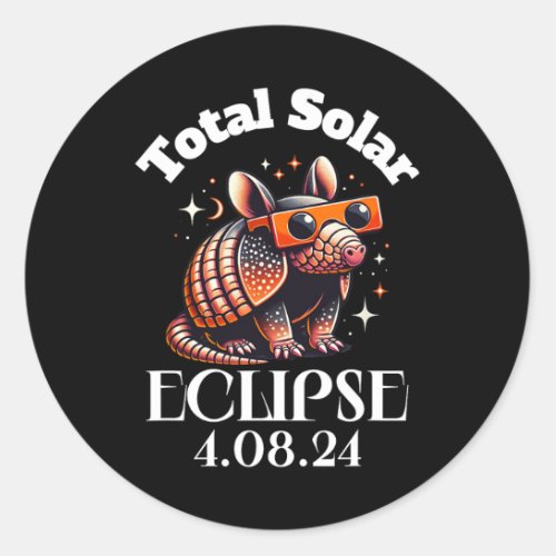 Totality Total Solar Eclipse April 8 2024 Armadill Classic Round Sticker